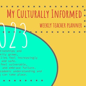 Cover of My Culturally Informed Weekly Teacher Planner 2022-23