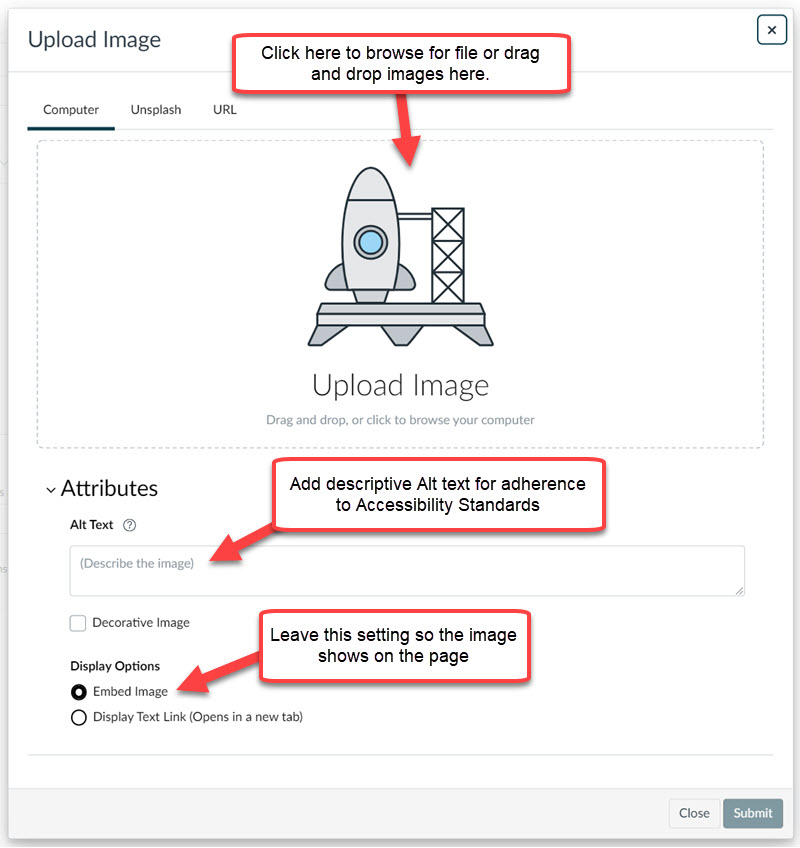 Click on the box "Upload Image" to bring up browsing menu (alternatively drag and drop your image to the location). You will want to make suitable Alt text and leve the option Embed Image turned on so that the image shows up as an embedded image rather than a link to an image.