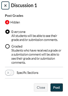 A menu on the right will appear. This will ask you if you wish to post the grades to everyone in the course or only those people who have been graded. Select who gets graded and click post to send out the grades.
